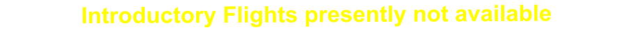 Introductory Flights presently not available
